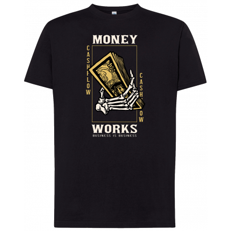 T-shirt premium - Money Works, Business is Business