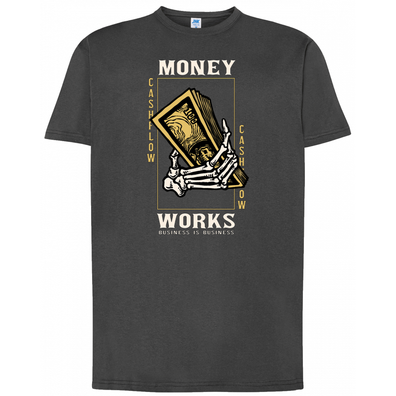 T-shirt premium - Money Works, Business is Business
