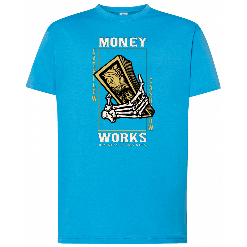 T-shirt premium - Money Works, Business is Business