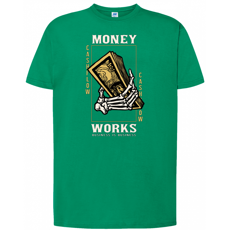T-shirt premium - Money Works, Business is Business