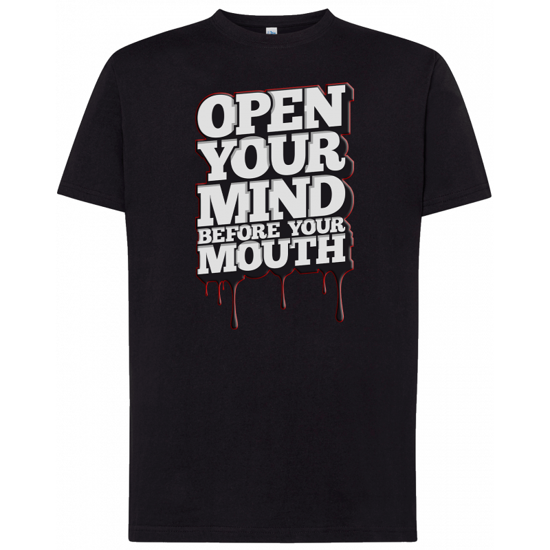 T-shirt premium - Ouvrez votre esprit avant votre bouche
