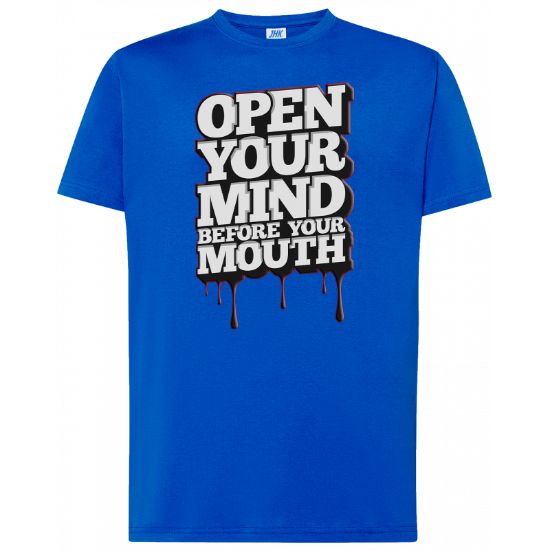 T-shirt premium - Ouvrez votre esprit avant votre bouche