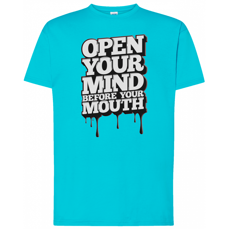 T-shirt premium - Ouvrez votre esprit avant votre bouche