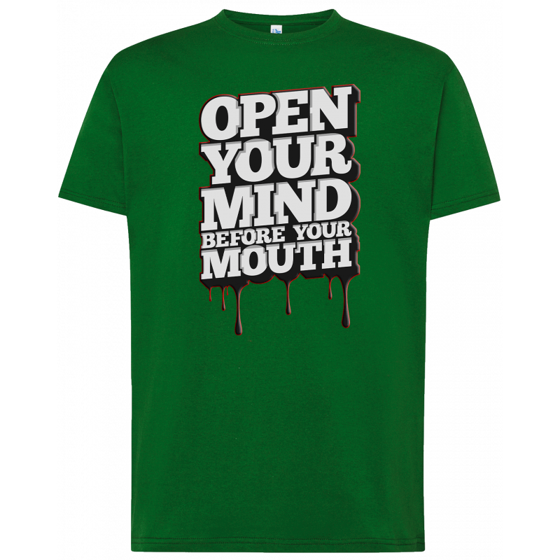 T-shirt premium - Ouvrez votre esprit avant votre bouche
